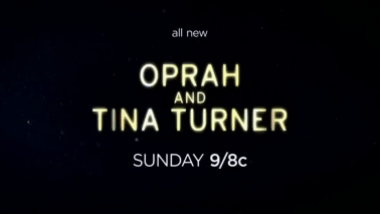 Tina Turner & Oprah - Oprah's Next Chapter preview - August 2013
